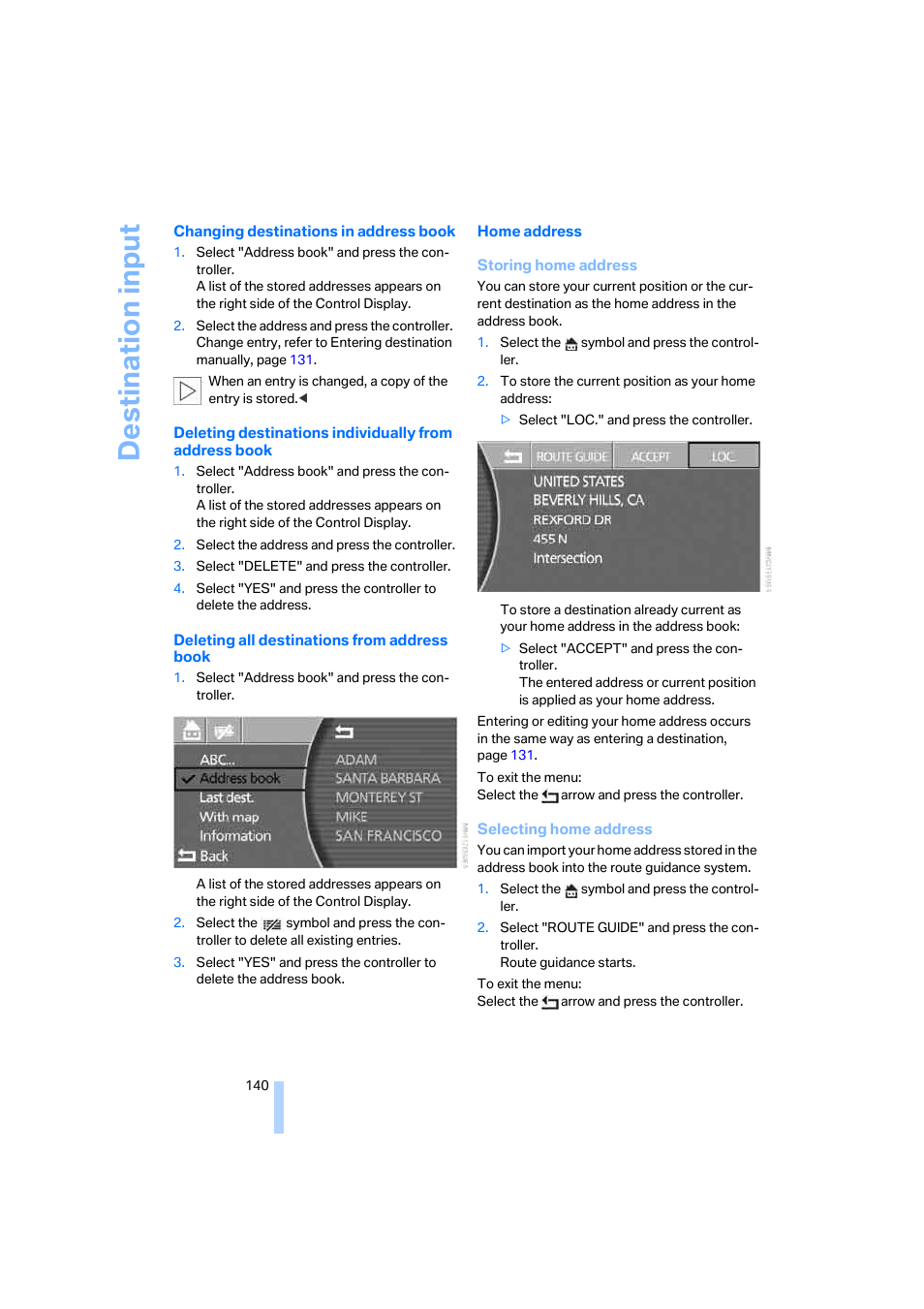 Destina tion input | BMW 750i Sedan 2006 User Manual | Page 142 / 247