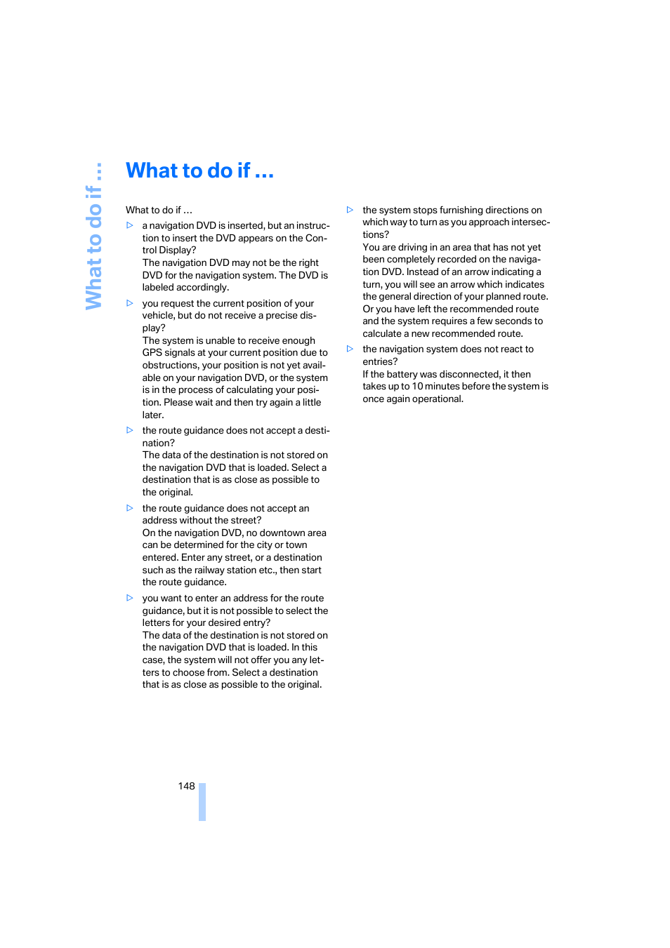 What to do if, What to d o if | BMW 750i Sedan 2006 User Manual | Page 150 / 247