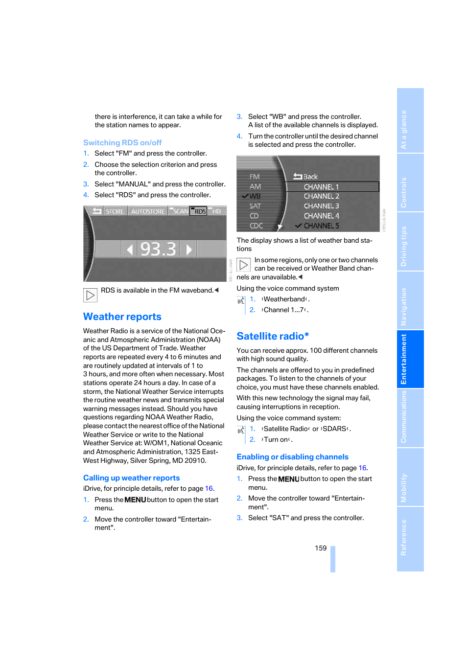 Weather reports, Satellite radio | BMW 750i Sedan 2006 User Manual | Page 161 / 247