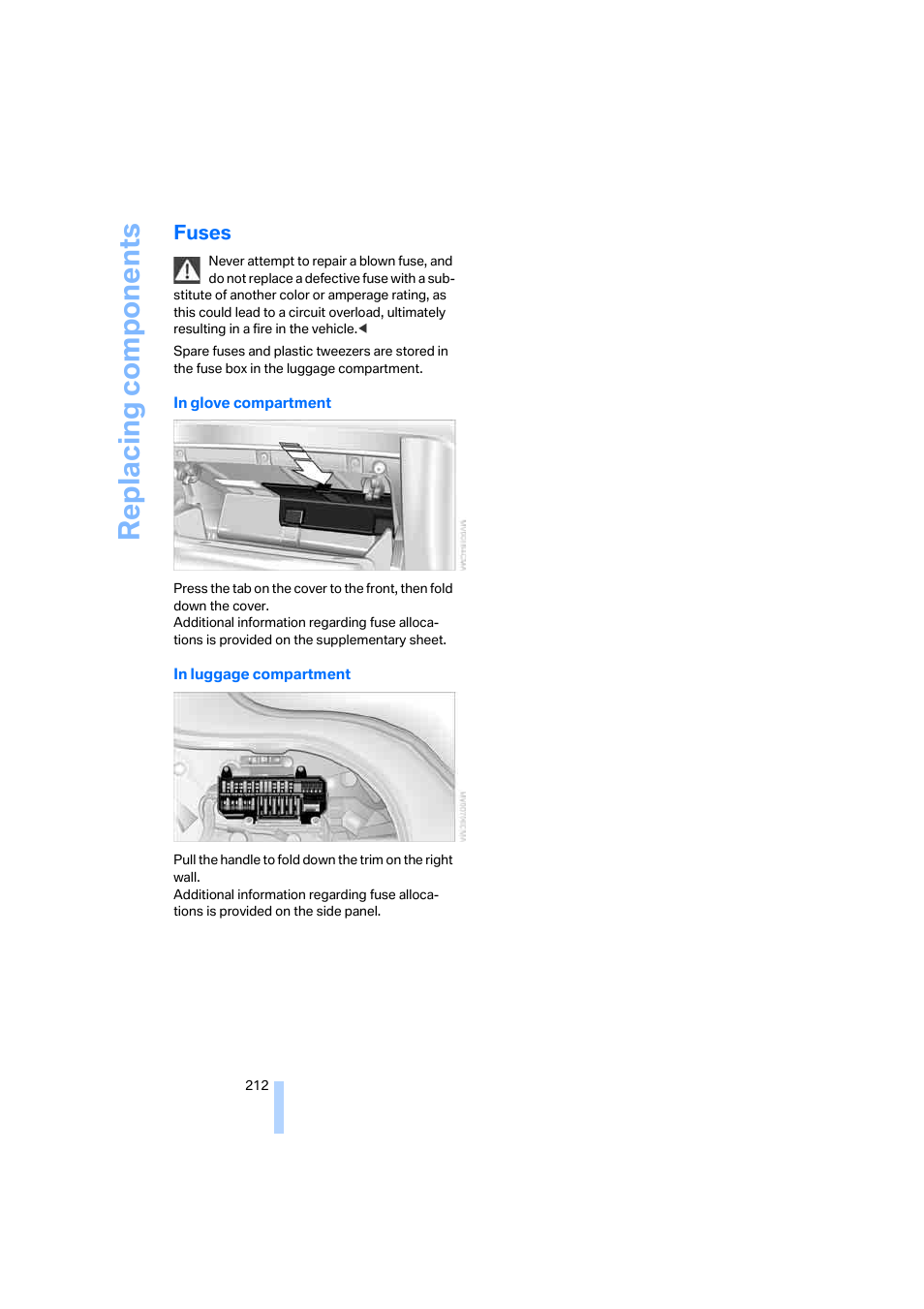 Fuses, Replacing components | BMW 750i Sedan 2006 User Manual | Page 214 / 247