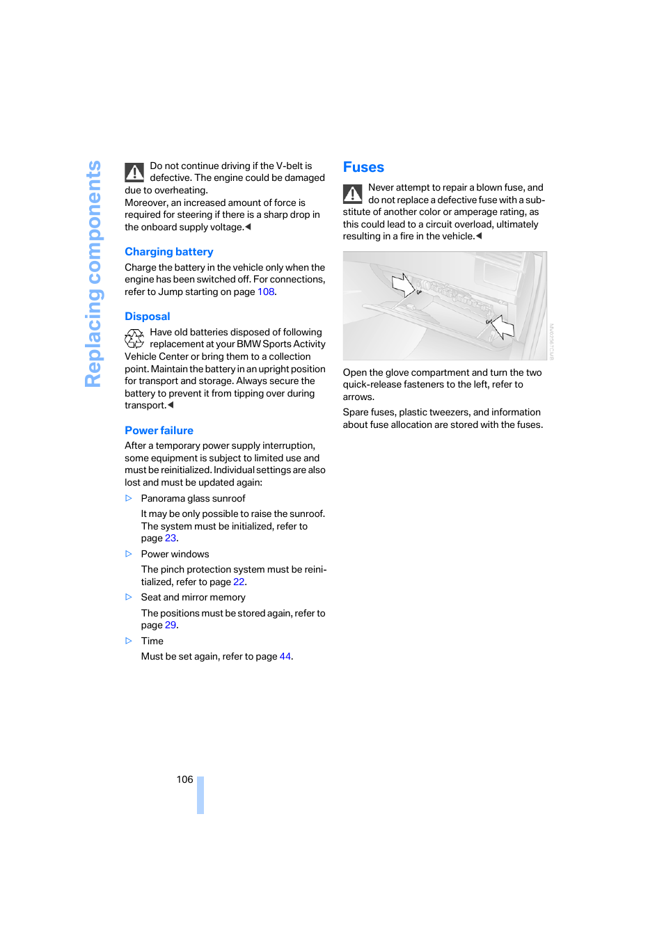 Fuses, Replacing components | BMW X3 3.0i SAV 2006 User Manual | Page 108 / 133