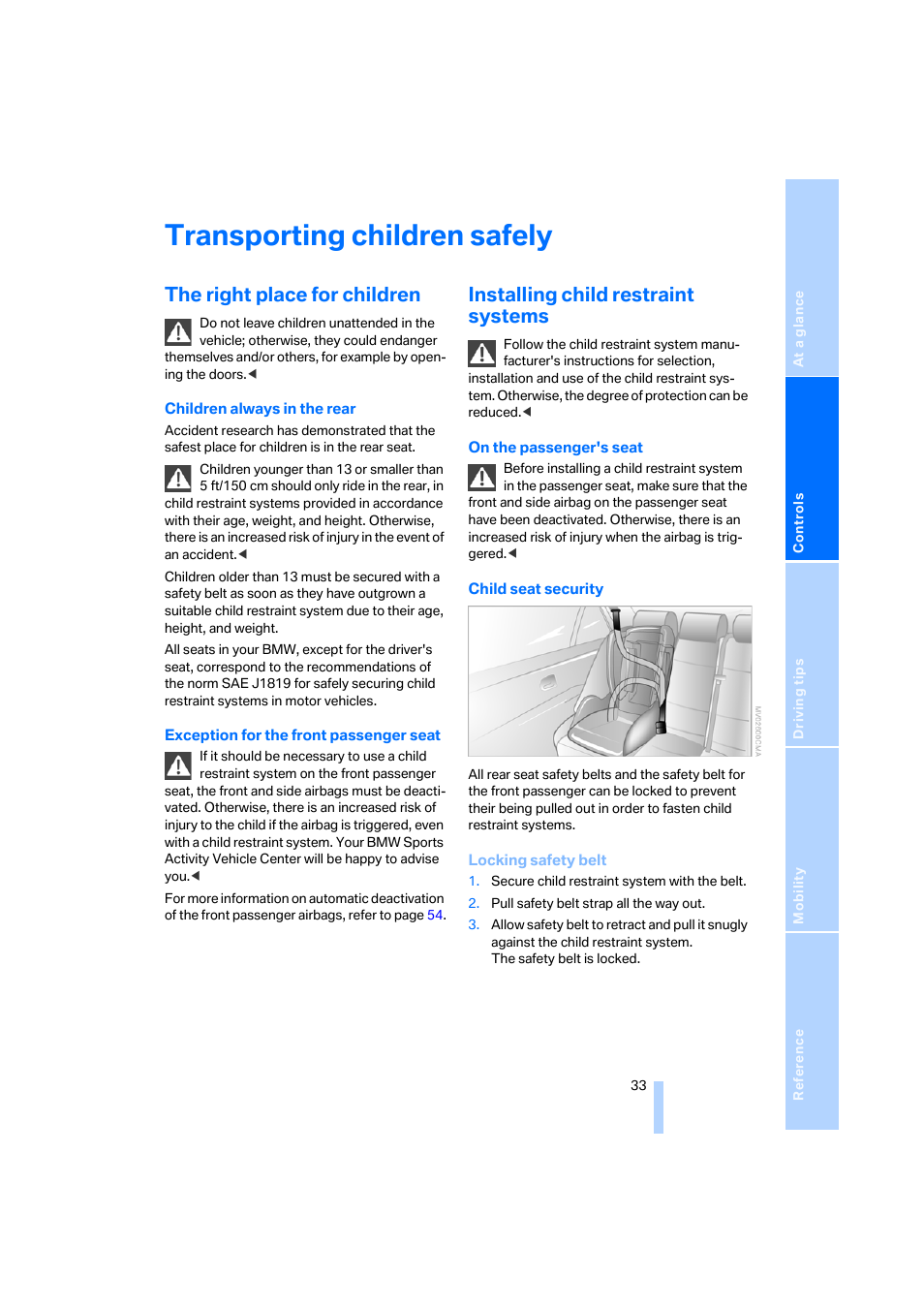 Transporting children safely, The right place for children, Installing child restraint systems | BMW X3 3.0i SAV 2006 User Manual | Page 35 / 133