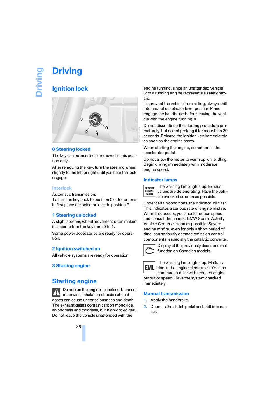 Driving, Ignition lock, Starting engine | BMW X3 3.0i SAV 2006 User Manual | Page 38 / 133