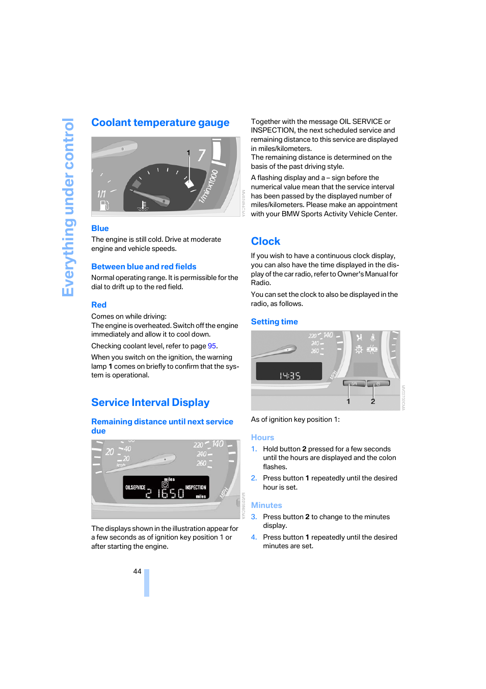 Coolant temperature gauge, Service interval display, Clock | Eve ryth ing un de r co nt rol | BMW X3 3.0i SAV 2006 User Manual | Page 46 / 133