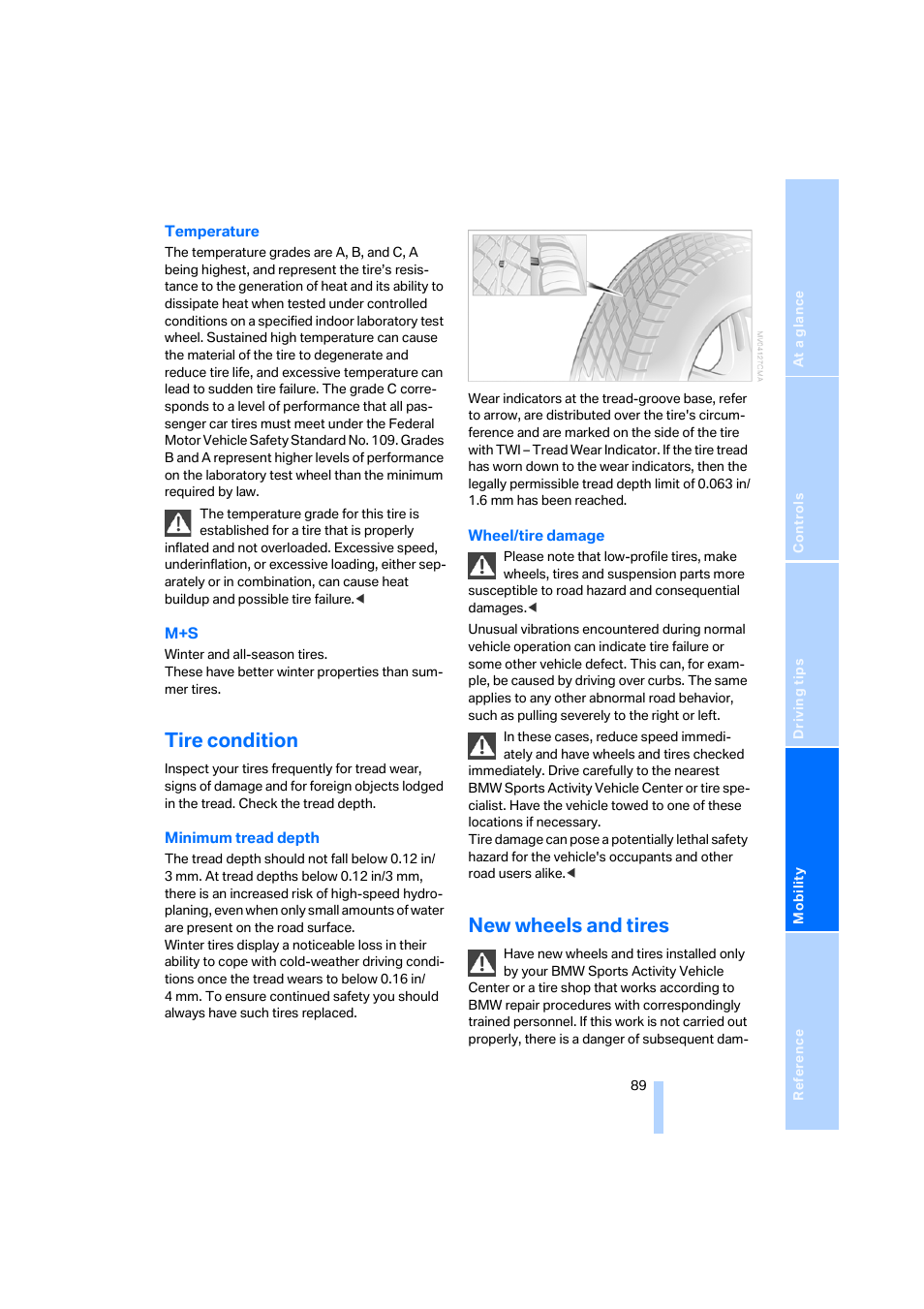 Tire condition, New wheels and tires | BMW X3 3.0i SAV 2006 User Manual | Page 91 / 133