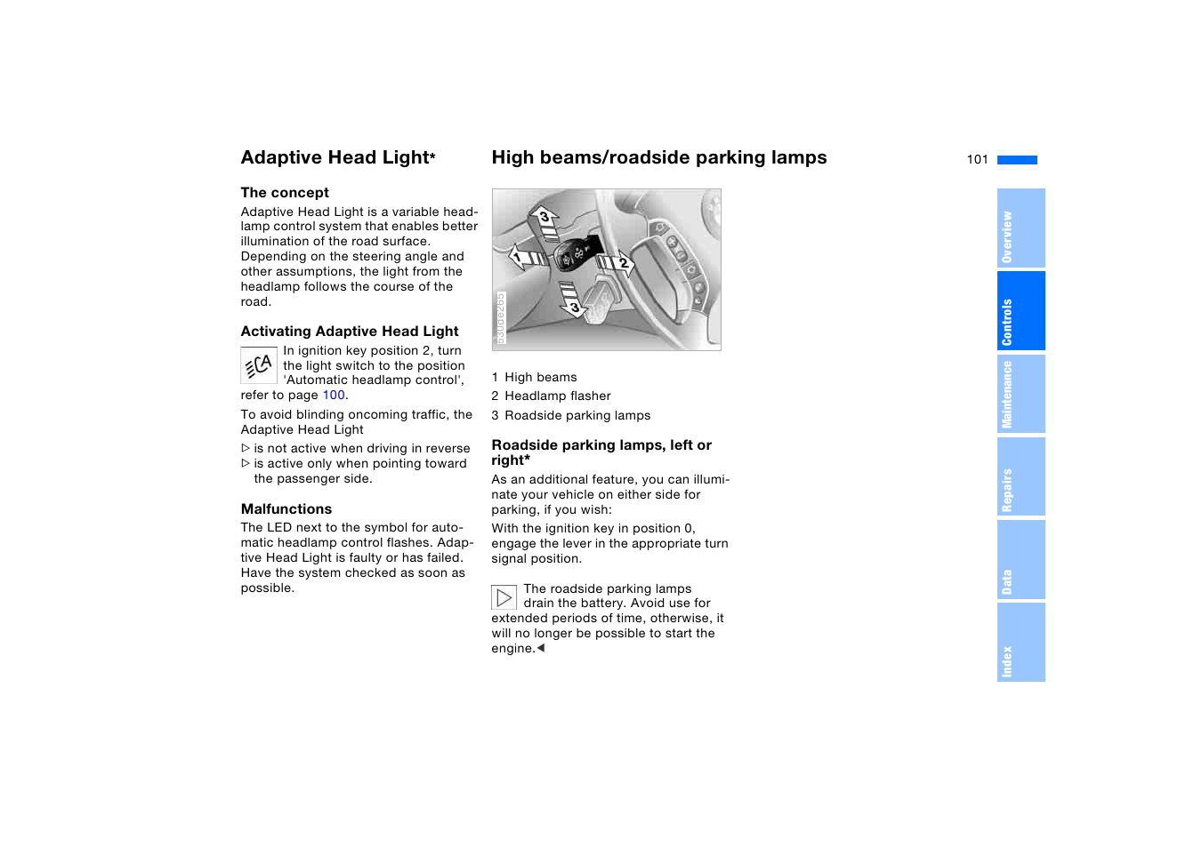 Adaptive head light, High beams/roadside parking lamps, High beams/roadside parking | Lamps | BMW X5 3.0i SAV 2006 User Manual | Page 101 / 202