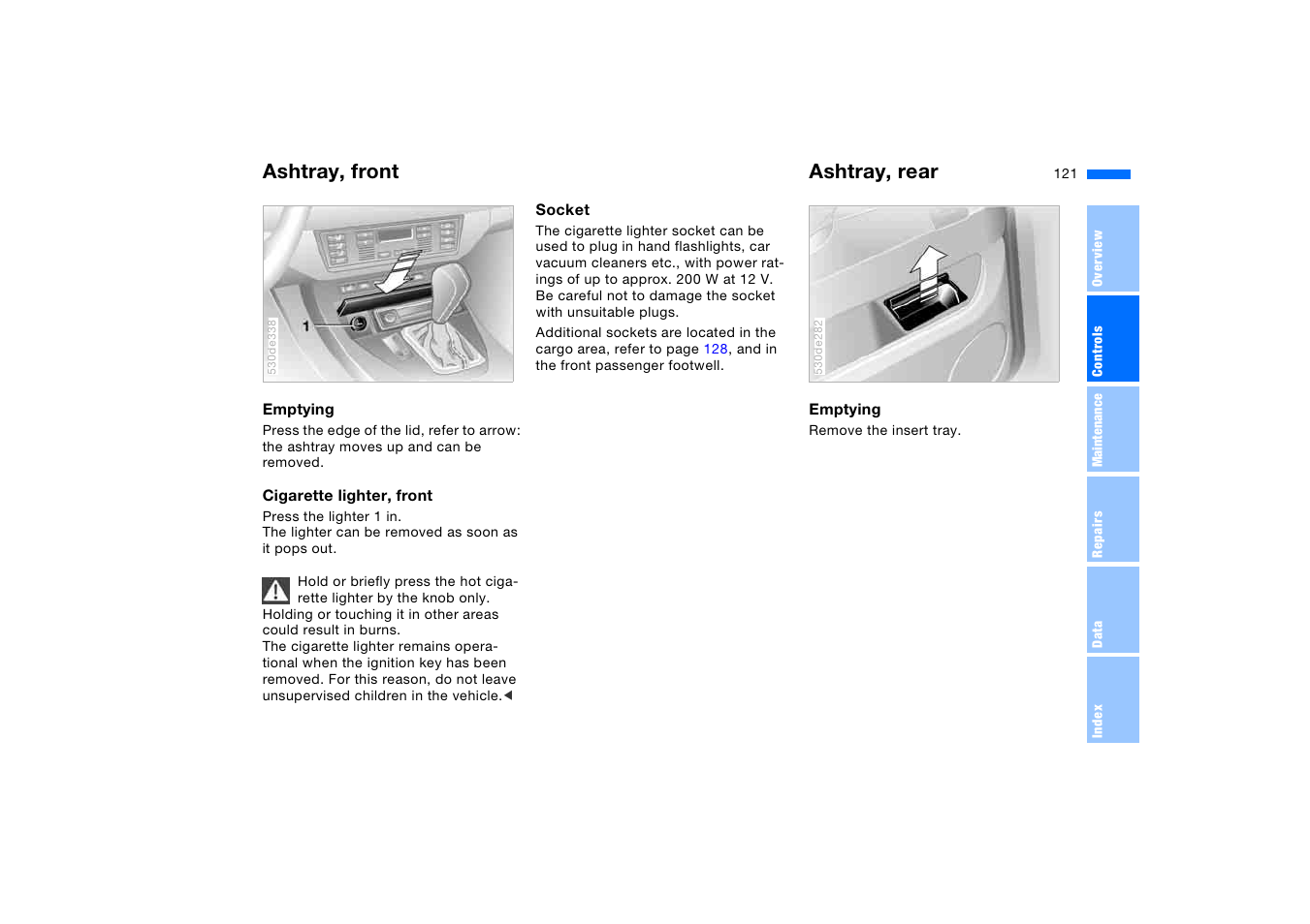 Ashtray, front, Ashtray, rear, Ashtray, front ashtray, rear | BMW X5 3.0i SAV 2006 User Manual | Page 121 / 202