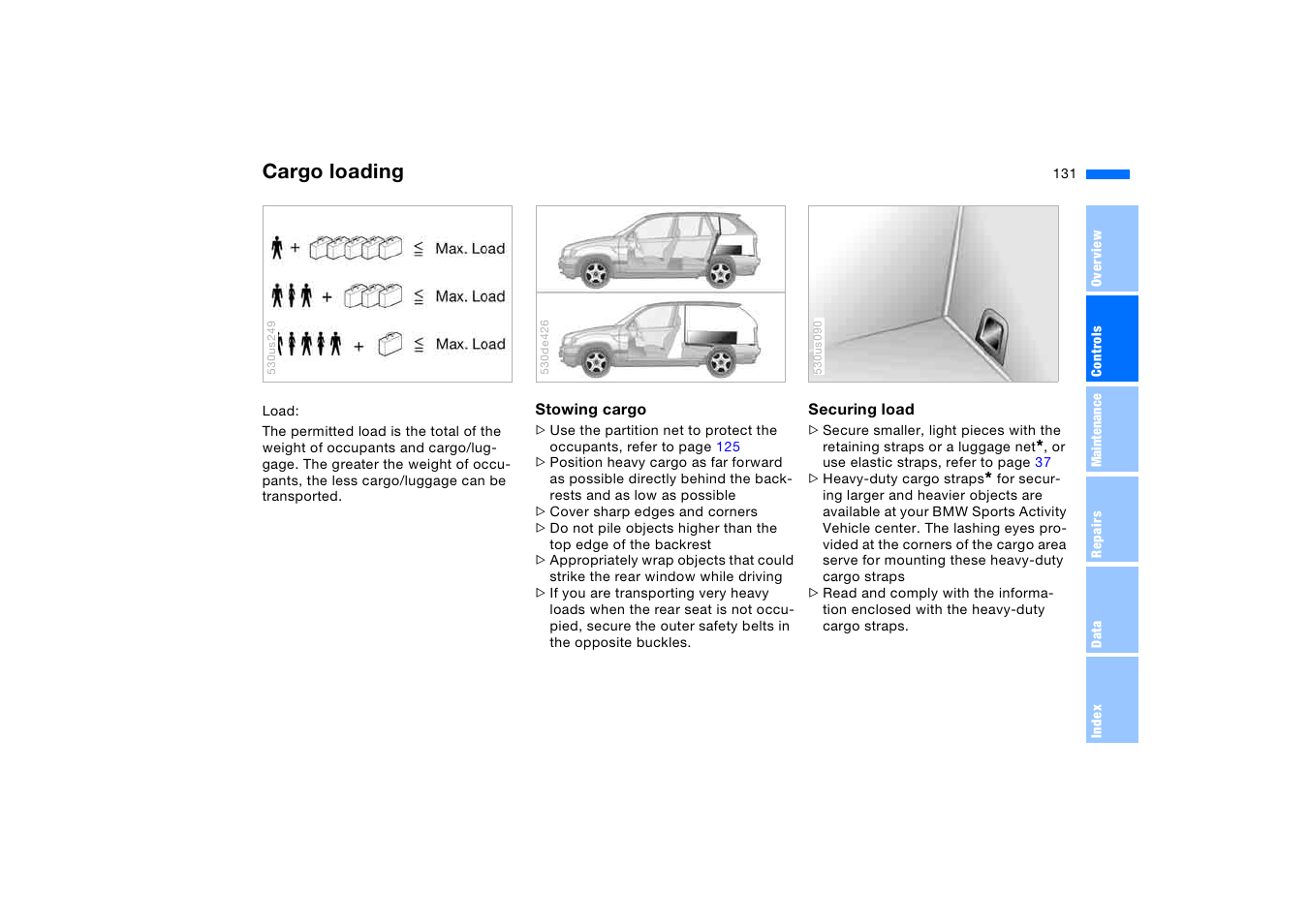 Cargo loading | BMW X5 3.0i SAV 2006 User Manual | Page 131 / 202