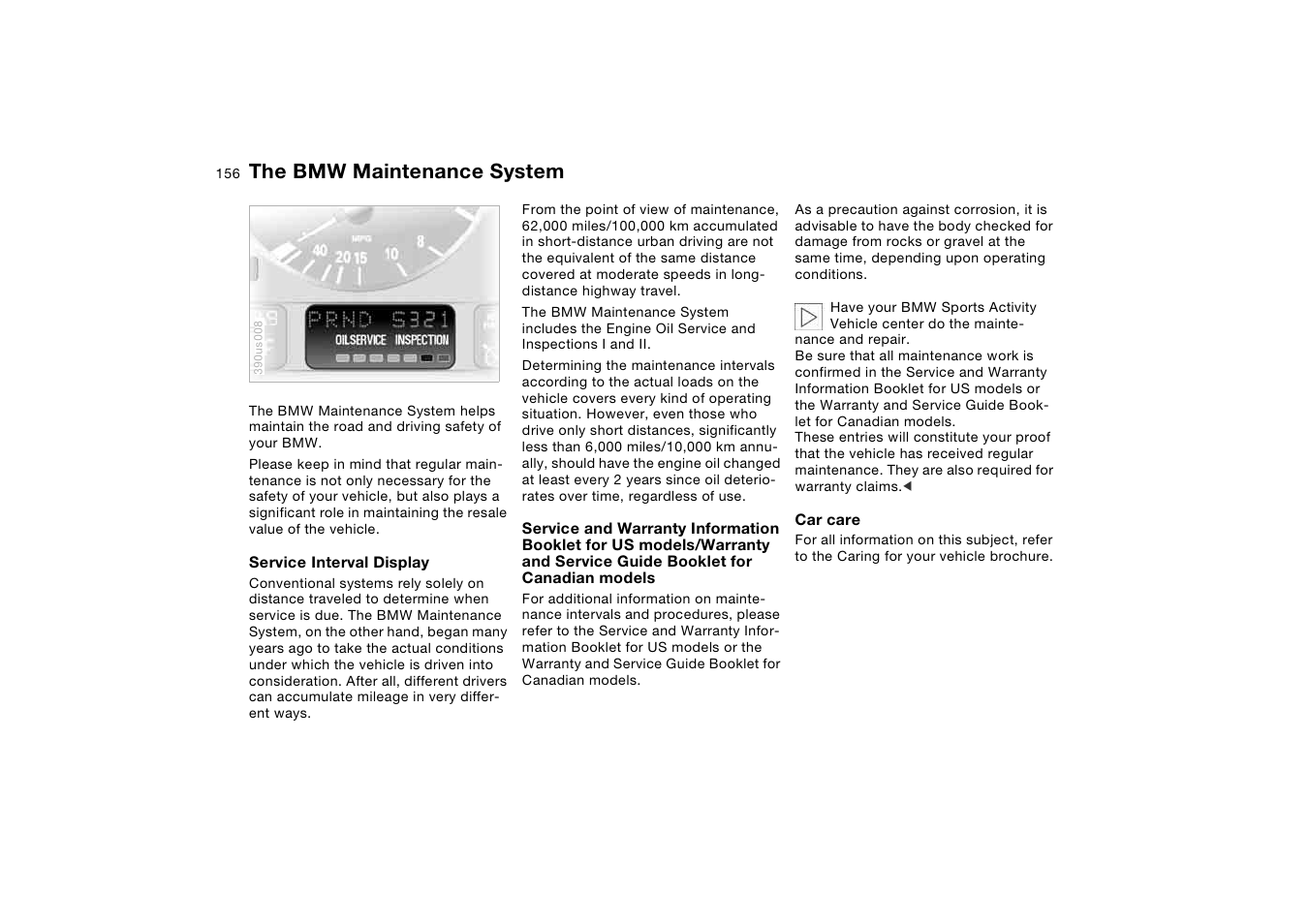 The bmw maintenance system, The bmw maintenance, System | BMW X5 3.0i SAV 2006 User Manual | Page 156 / 202