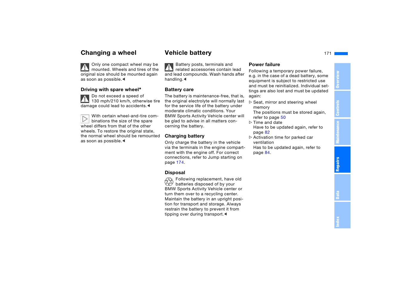 Vehicle battery, Changing a wheel vehicle battery | BMW X5 3.0i SAV 2006 User Manual | Page 171 / 202