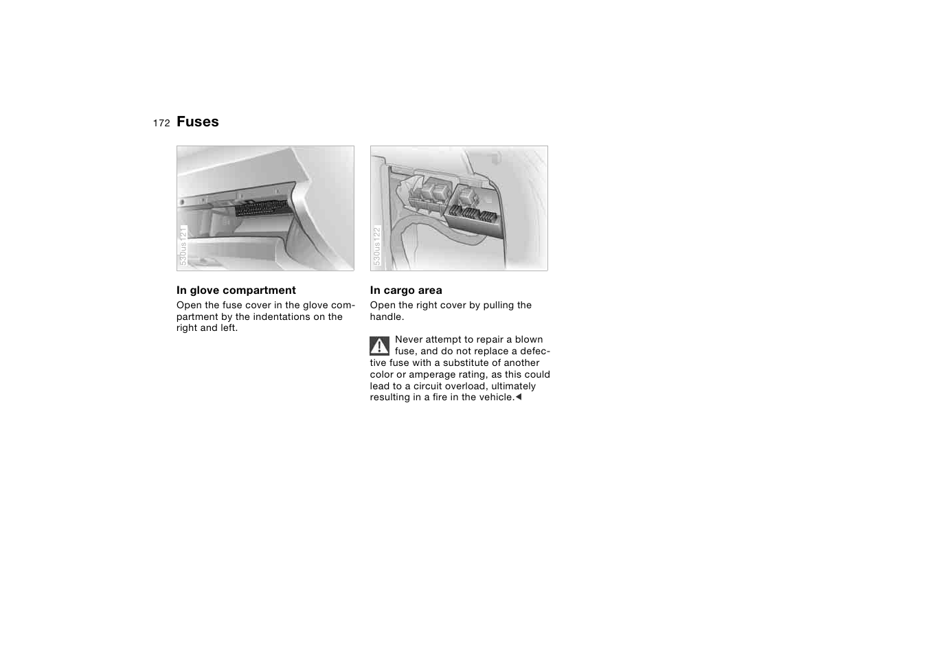 Fuses | BMW X5 3.0i SAV 2006 User Manual | Page 172 / 202