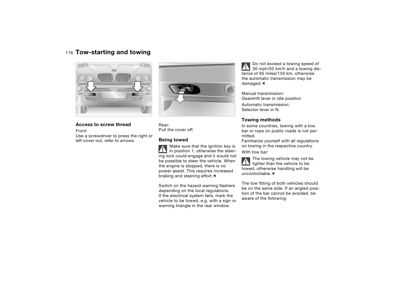 Tow-starting and towing | BMW X5 3.0i SAV 2006 User Manual | Page 176 / 202