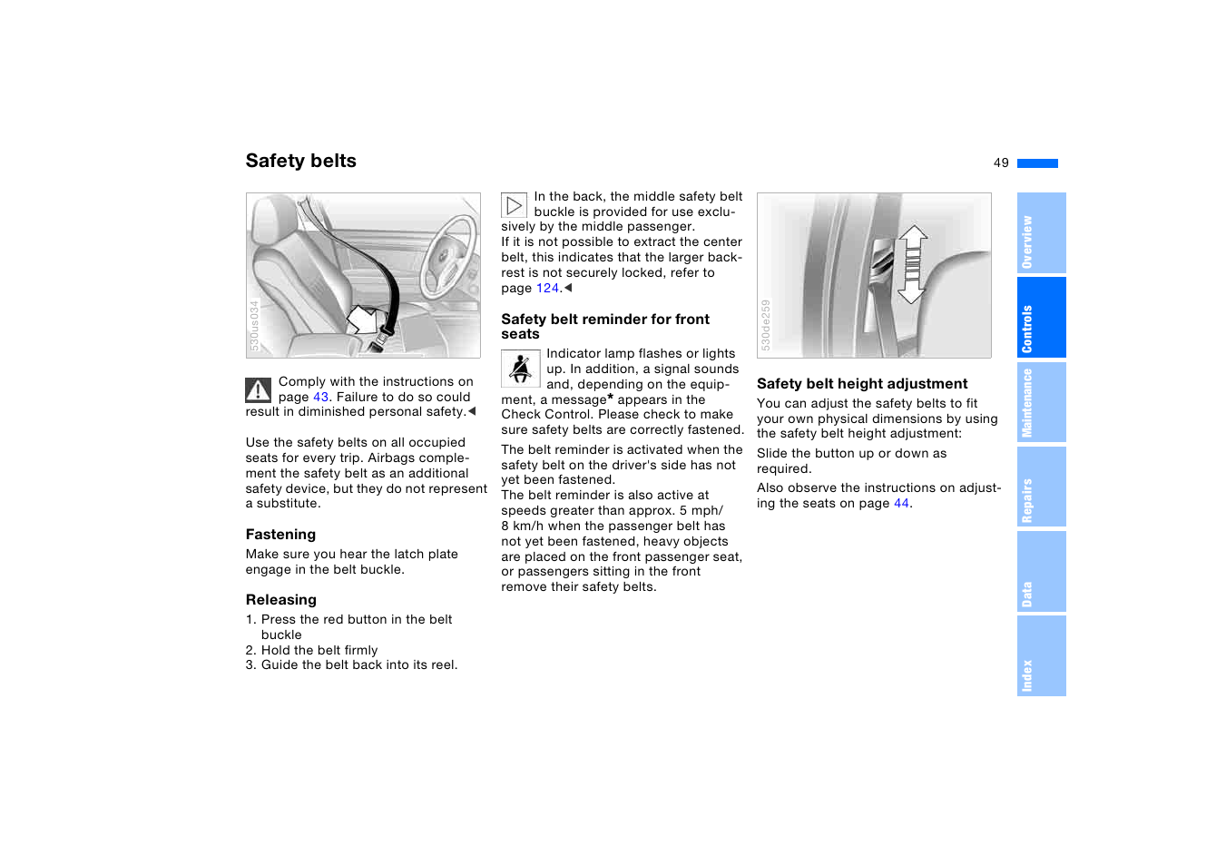 Safety belts | BMW X5 3.0i SAV 2006 User Manual | Page 49 / 202