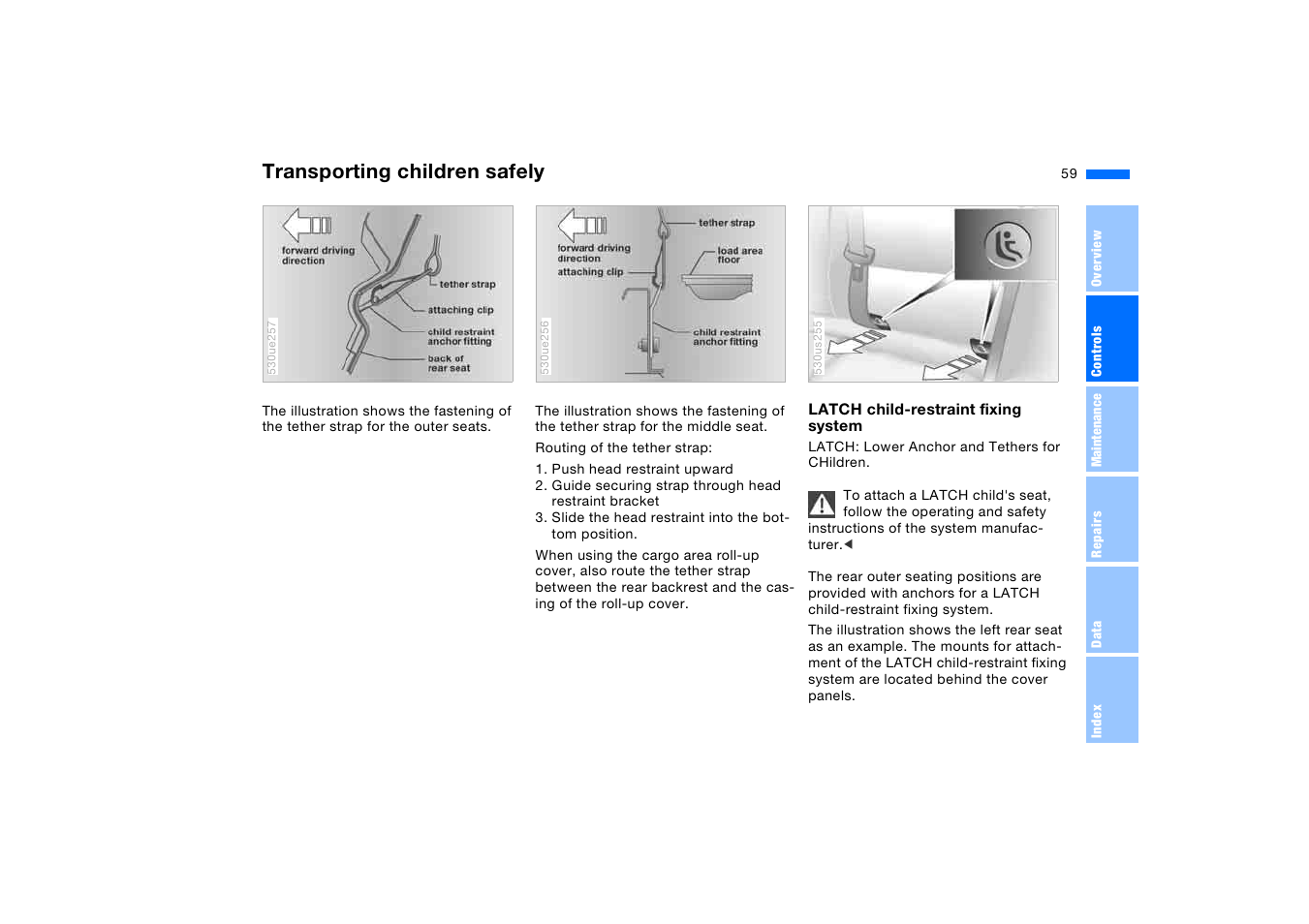 Transporting children safely | BMW X5 3.0i SAV 2006 User Manual | Page 59 / 202