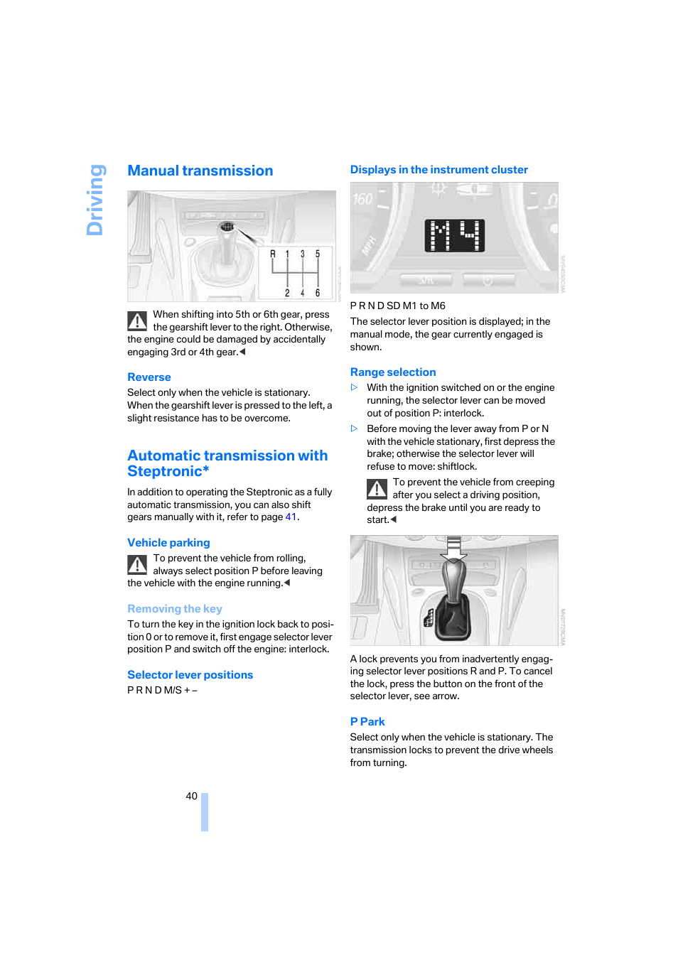 Manual transmission, Automatic transmission with steptronic, Driving | BMW Z4 Coupe 2006 User Manual | Page 42 / 128