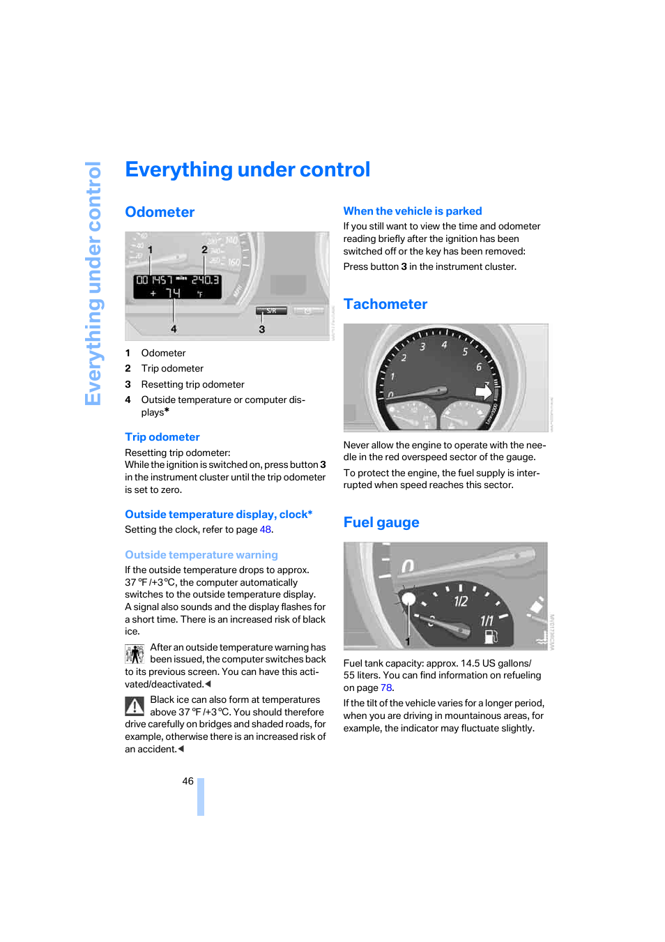 Everything under control, Odometer, Tachometer | Fuel gauge, Gauge, Eve ryth ing un de r co nt rol | BMW Z4 Coupe 2006 User Manual | Page 48 / 128