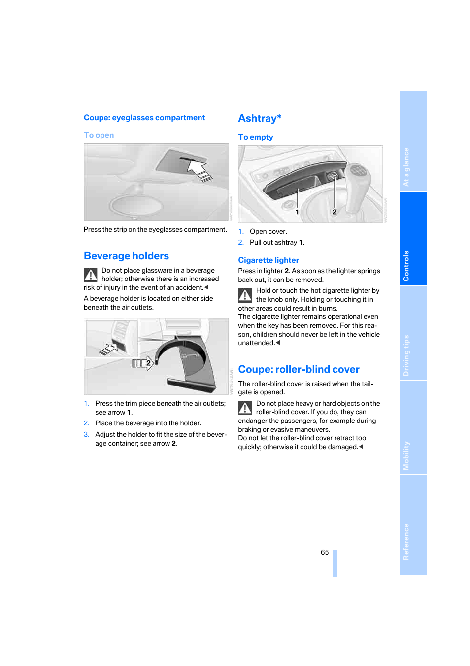 Beverage holders, Ashtray, Coupe: roller-blind cover | BMW Z4 Coupe 2006 User Manual | Page 67 / 128