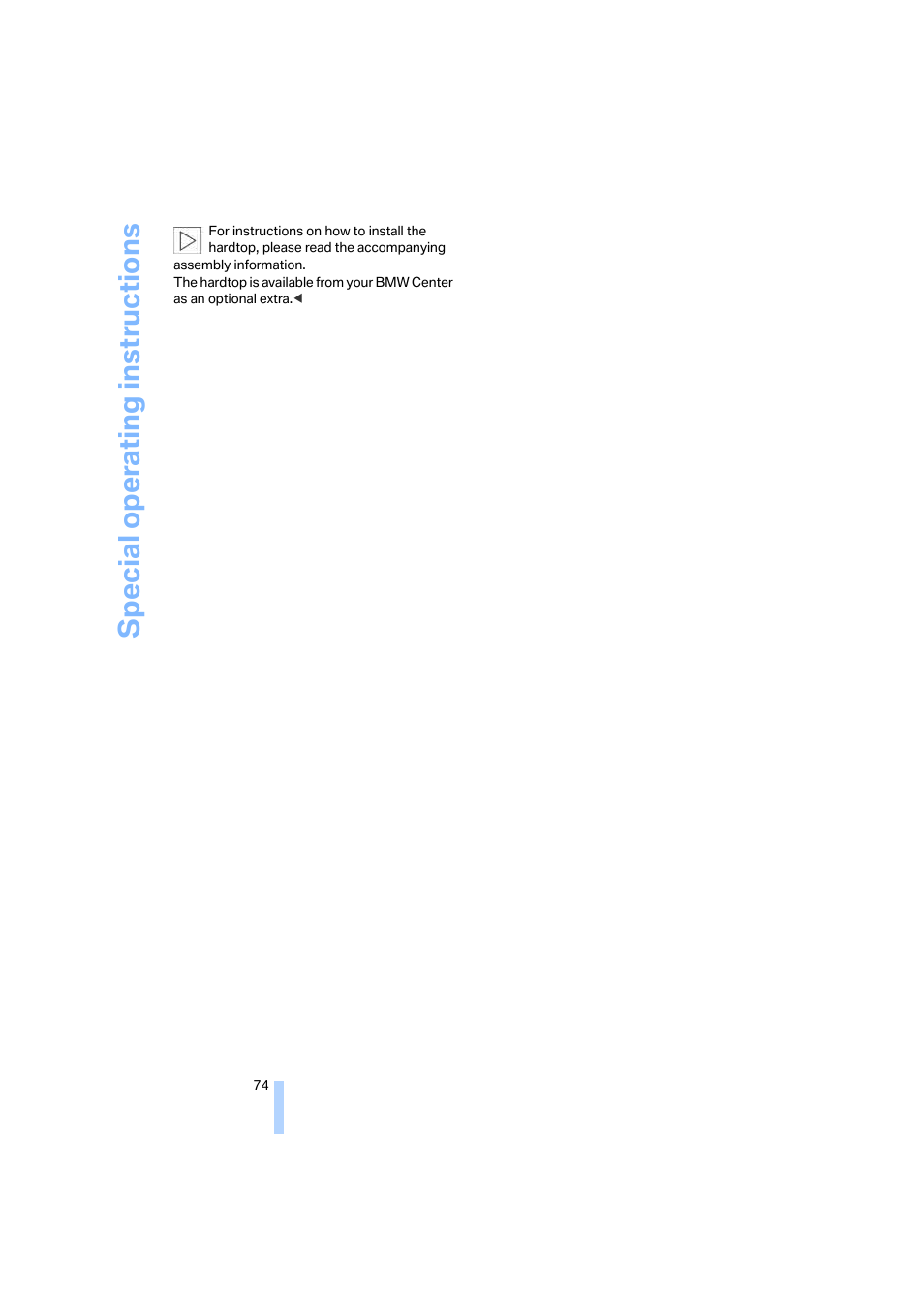 Special operating instructions | BMW Z4 Coupe 2006 User Manual | Page 76 / 128