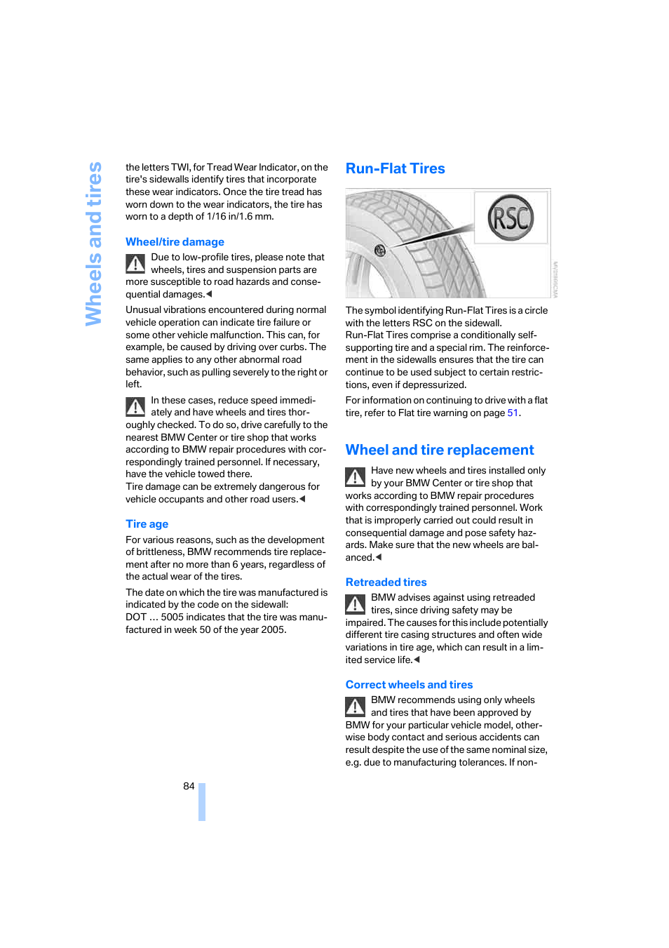 Run-flat tires, Wheel and tire replacement, Wh eels and tire s | BMW Z4 Coupe 2006 User Manual | Page 86 / 128