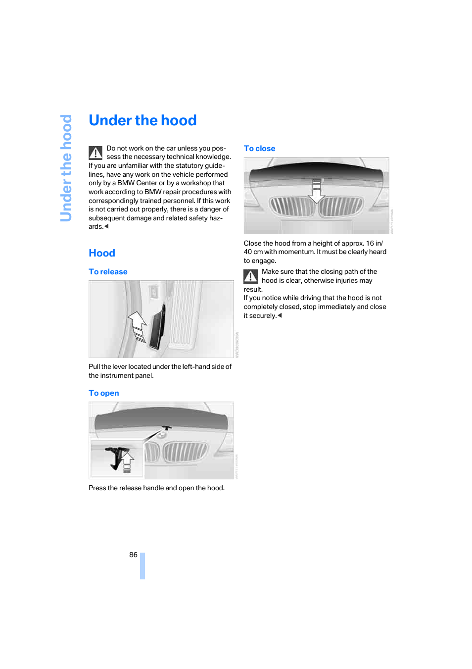 Under the hood, Hood, Under the ho od | BMW Z4 Coupe 2006 User Manual | Page 88 / 128