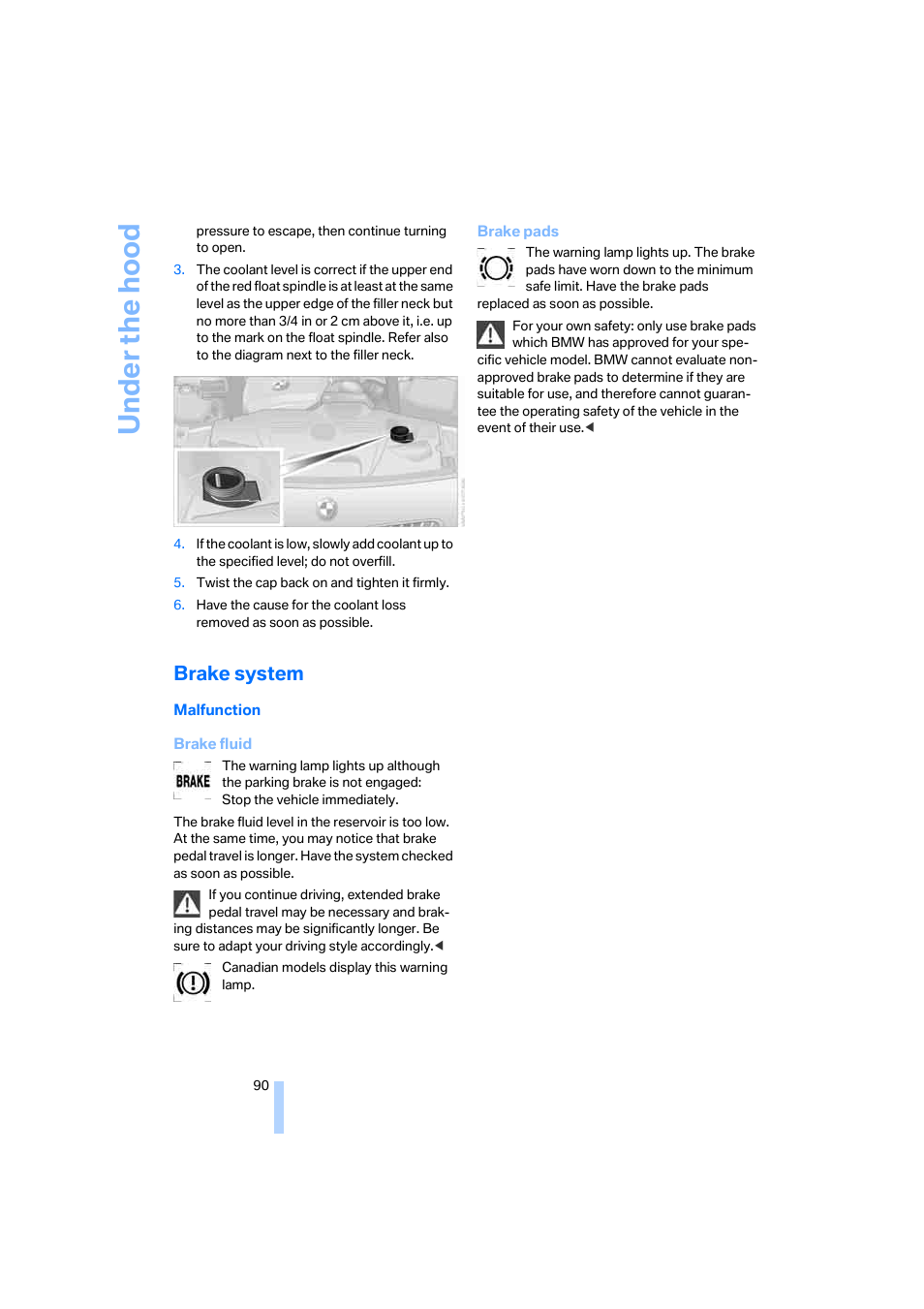 Brake system, Under the ho od | BMW Z4 Coupe 2006 User Manual | Page 92 / 128