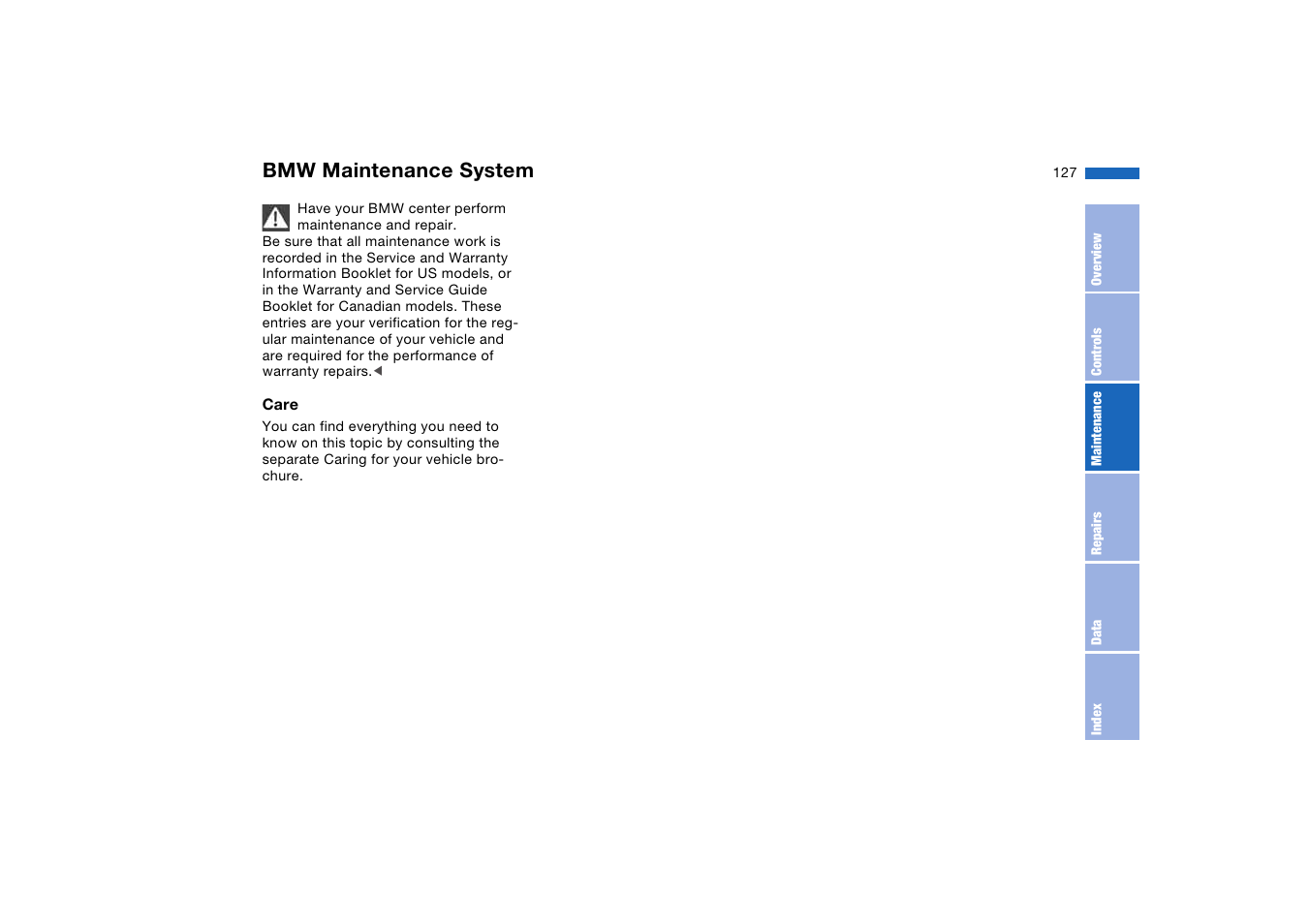 Bmw maintenance system | BMW M3 Coupe 2006 User Manual | Page 127 / 170