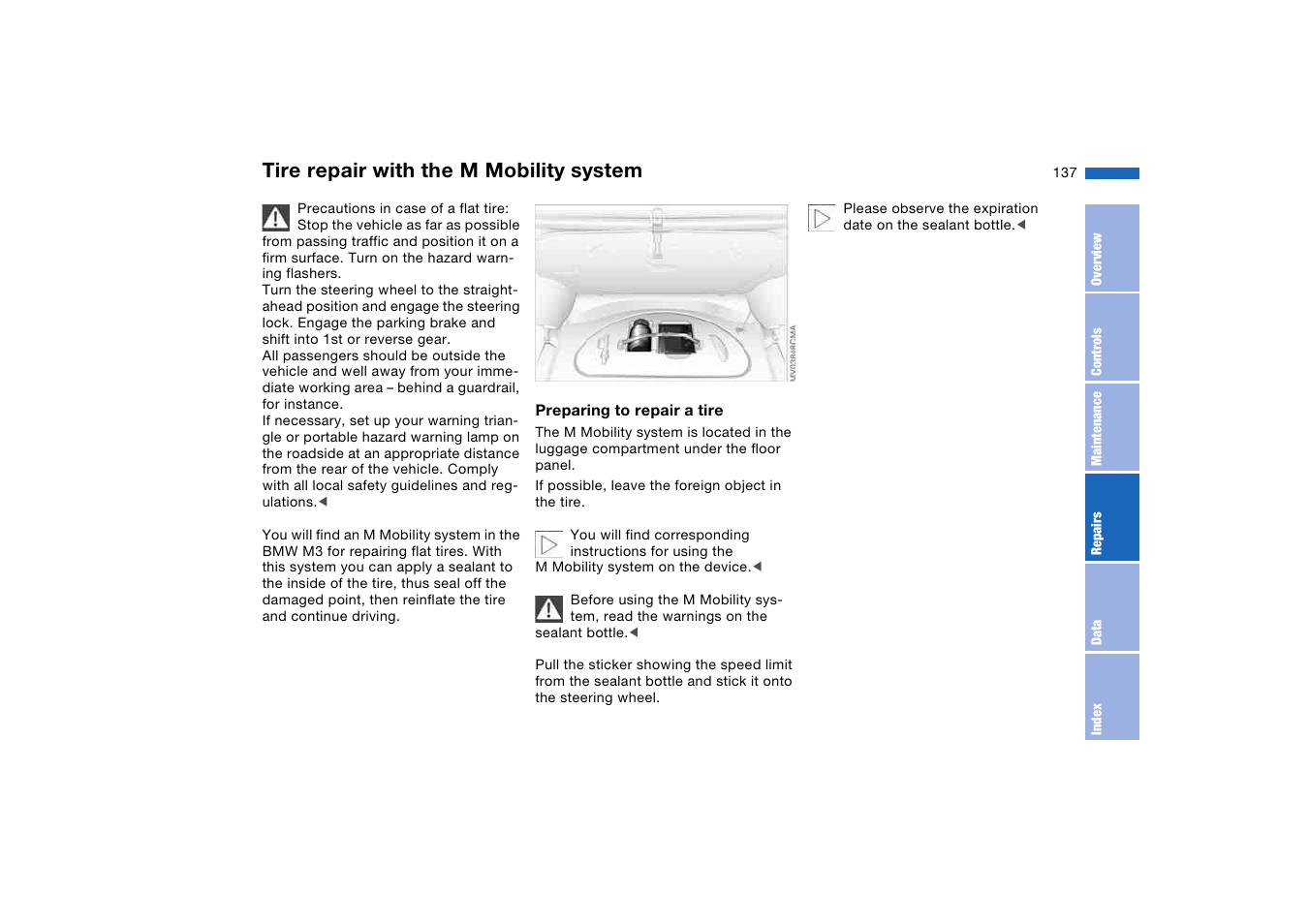 Tire repair with the m mobility system, Tire repair with the m mobility, System | BMW M3 Coupe 2006 User Manual | Page 137 / 170