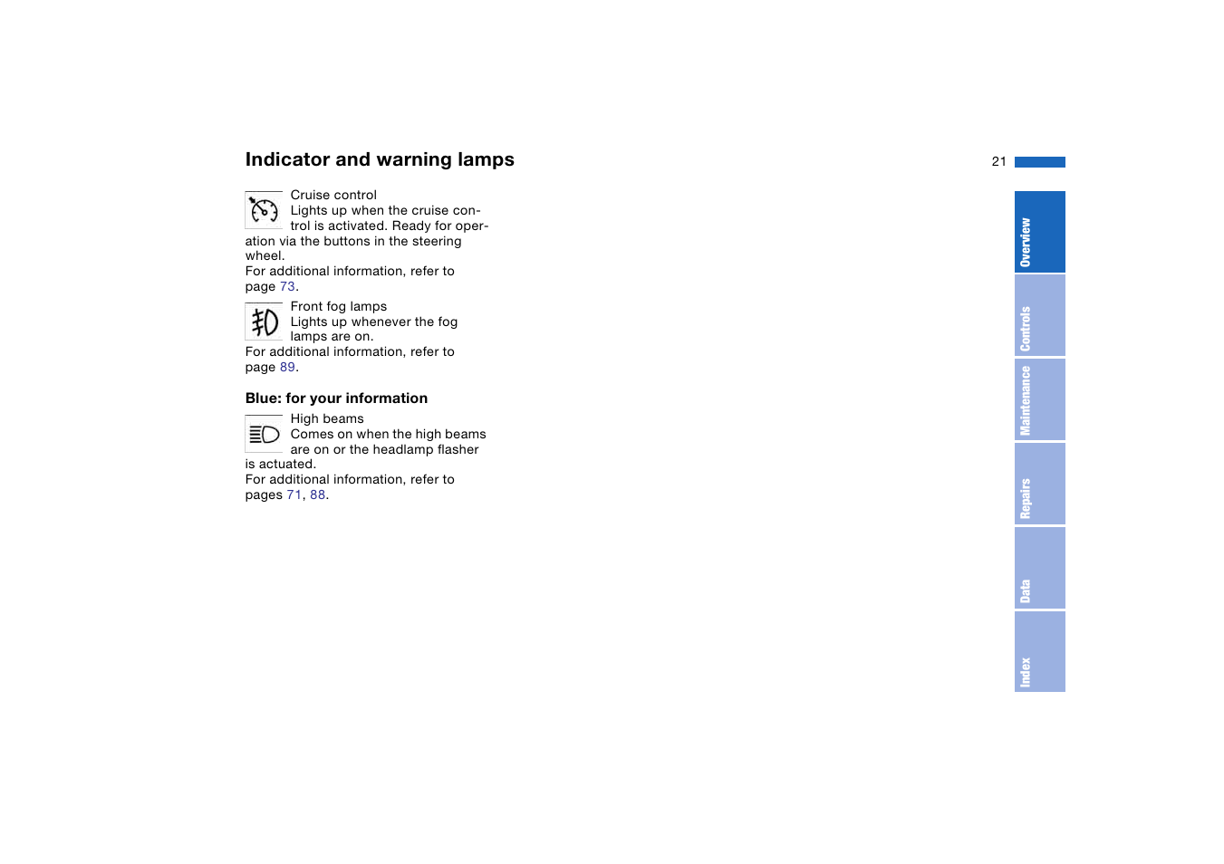 Indicator and warning lamps | BMW M3 Coupe 2006 User Manual | Page 21 / 170