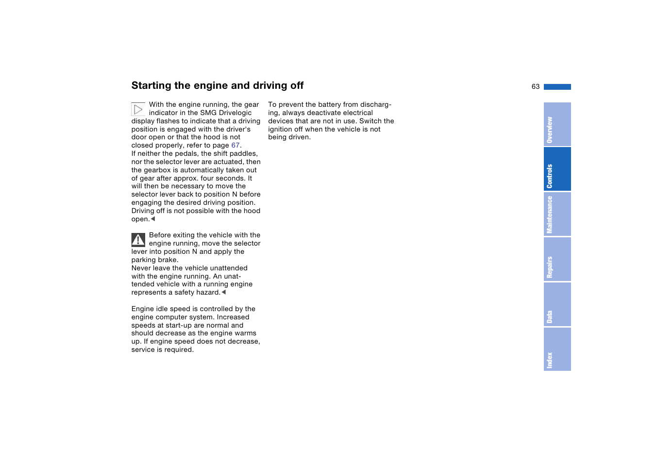 Starting the engine and driving off | BMW M3 Coupe 2006 User Manual | Page 63 / 170