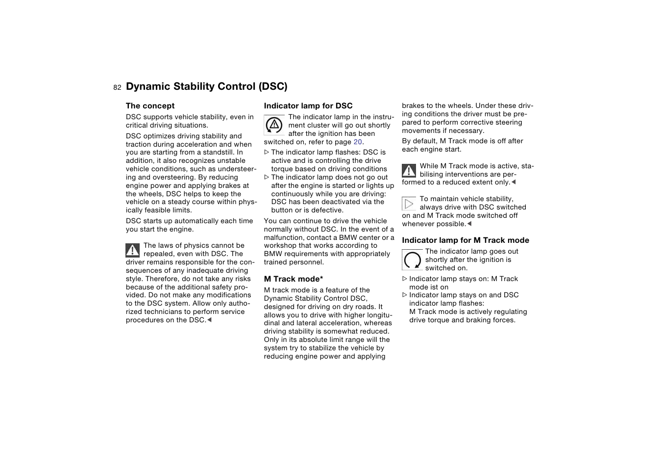 Dynamic stability control (dsc), Dynamic stability control, Dsc) | BMW M3 Coupe 2006 User Manual | Page 82 / 170