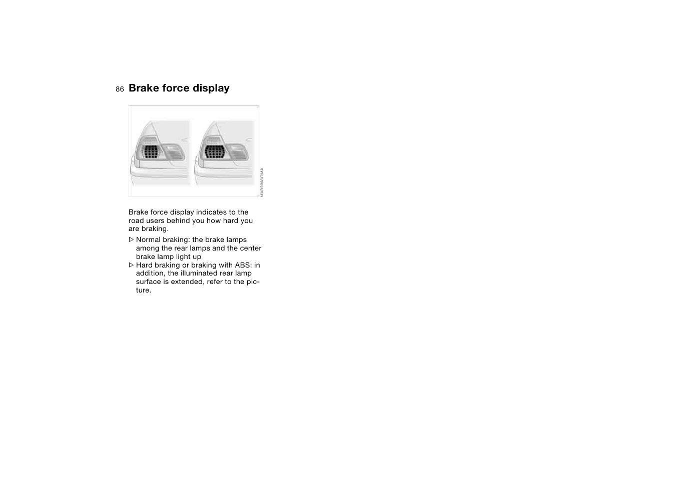 Brake force display | BMW M3 Coupe 2006 User Manual | Page 86 / 170