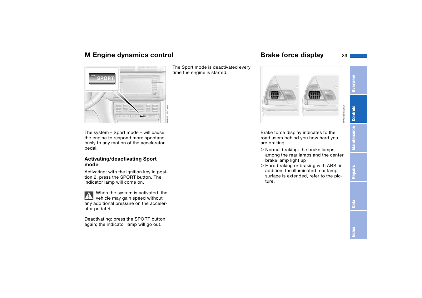 M engine dynamics control, Brake force display | BMW M3 Convertible 2006 User Manual | Page 89 / 174