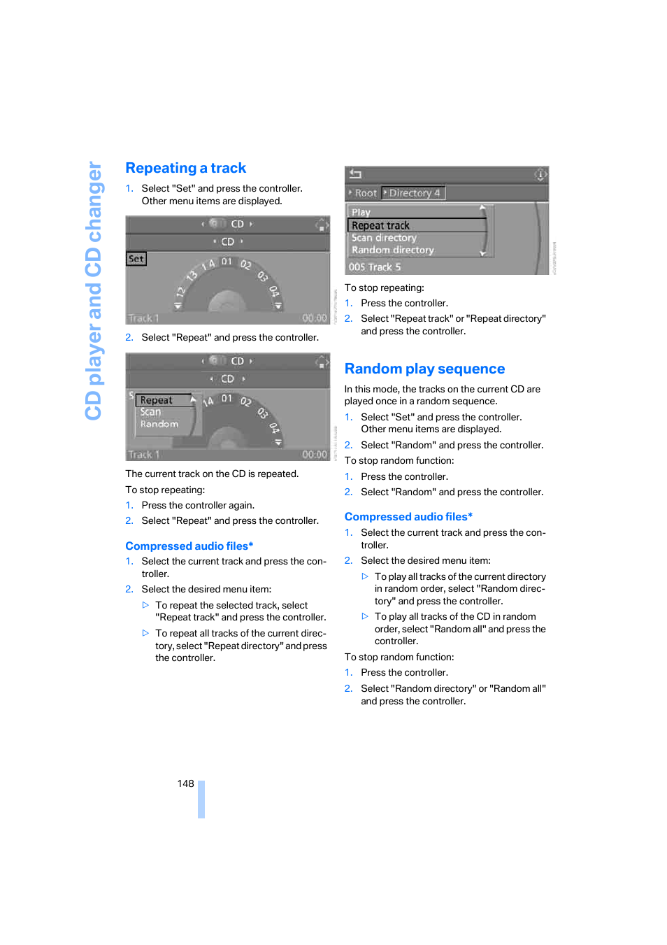 Repeating a track, Random play sequence, Cd player and cd changer | BMW M5 Sedan 2006 User Manual | Page 150 / 231