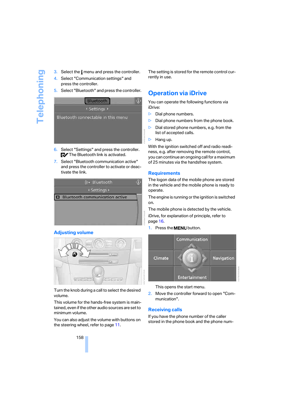 Operation via idrive, Telep h oning | BMW M5 Sedan 2006 User Manual | Page 160 / 231