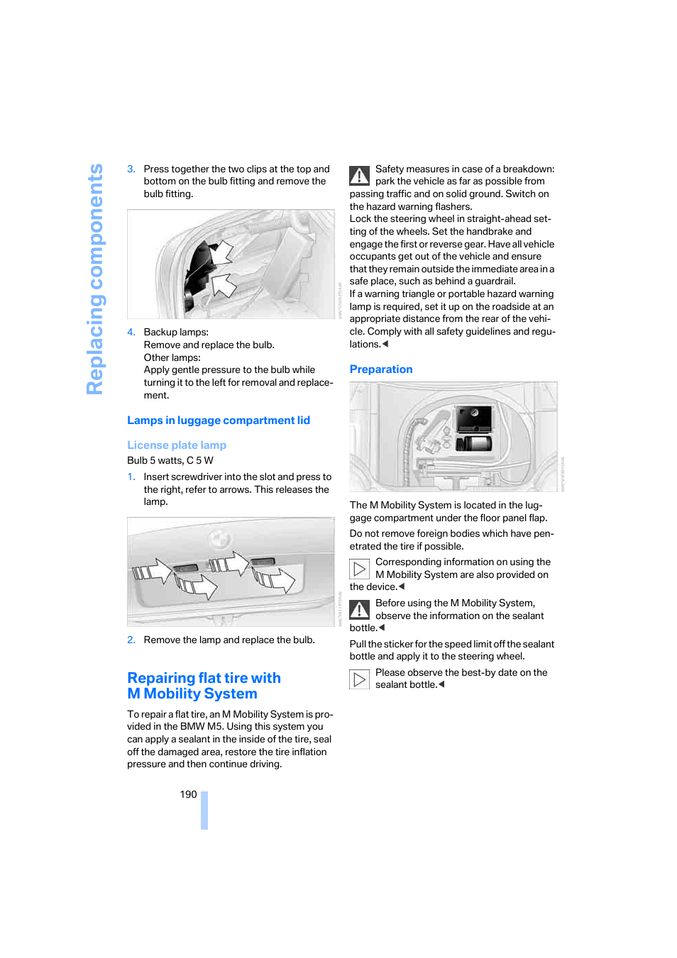 Repairing flat tire with m mobility system, Replacing components | BMW M5 Sedan 2006 User Manual | Page 192 / 231