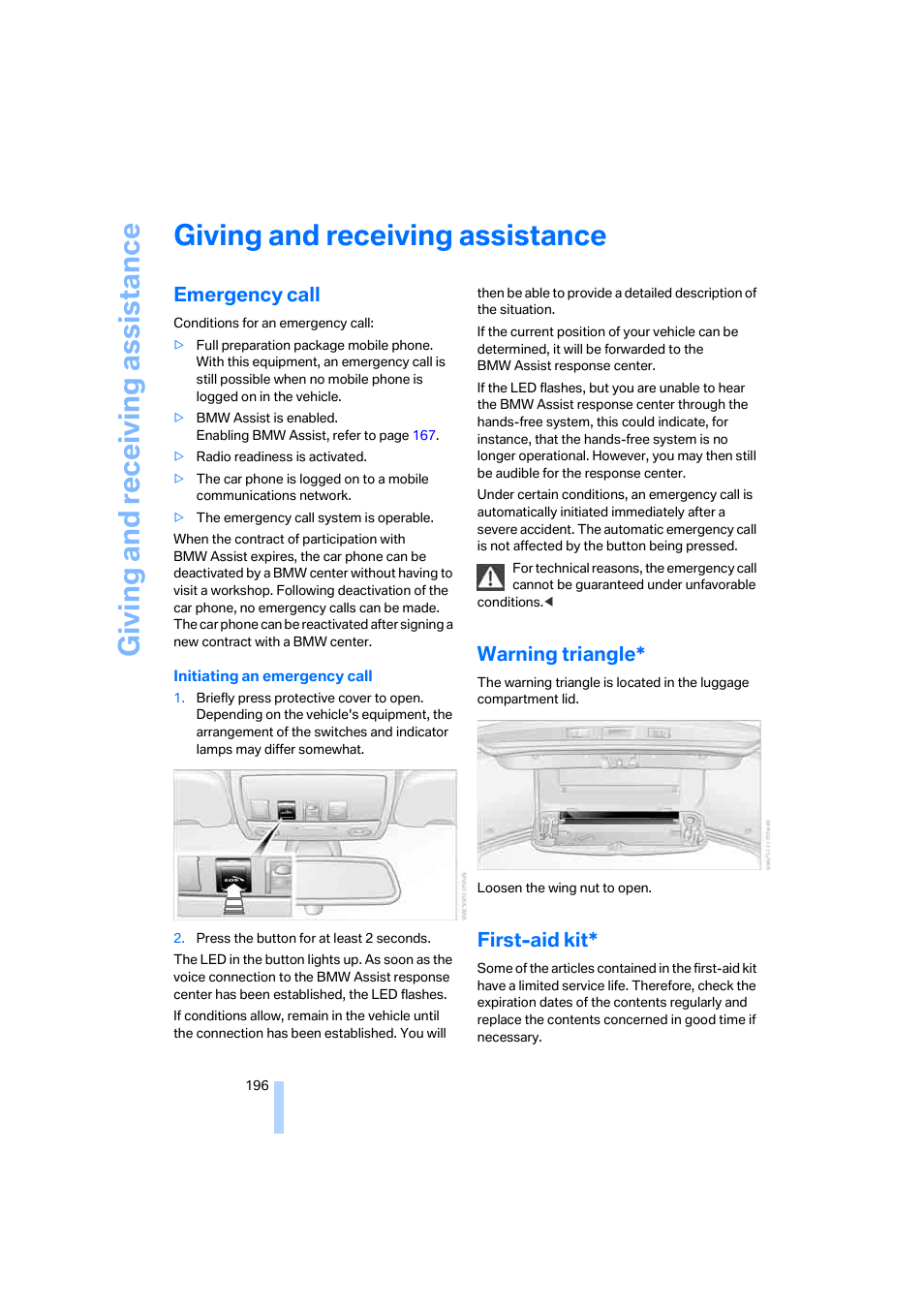 Giving and receiving assistance, Emergency call, Warning triangle | First-aid kit, Giving and receiv ing as sistance | BMW M5 Sedan 2006 User Manual | Page 198 / 231