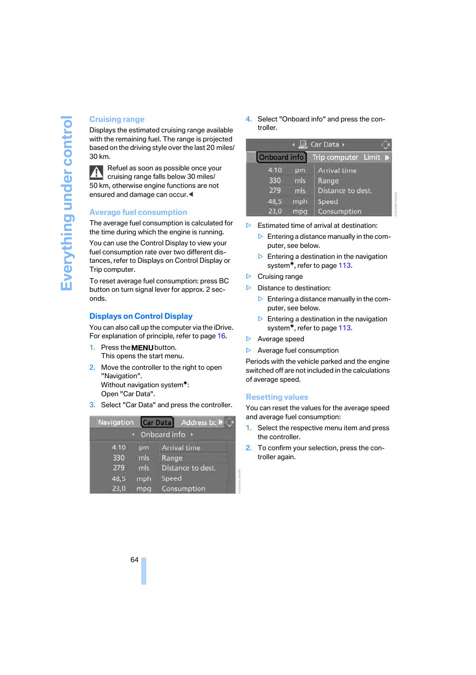 Eve ryth ing un de r co nt rol | BMW M5 Sedan 2006 User Manual | Page 66 / 231