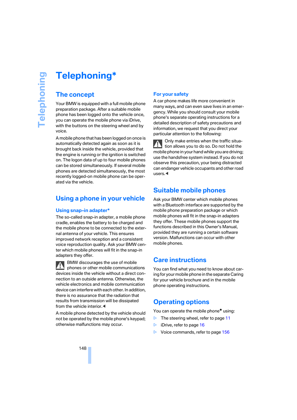 Telephoning, The concept, Using a phone in your vehicle | Suitable mobile phones, Care instructions, Operating options, Telep h oning | BMW M6 Coupe 2006 User Manual | Page 150 / 227