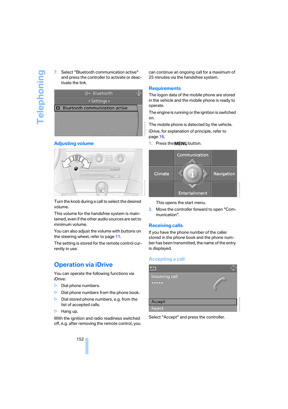 Operation via idrive, Telep h oning | BMW M6 Coupe 2006 User Manual | Page 154 / 227