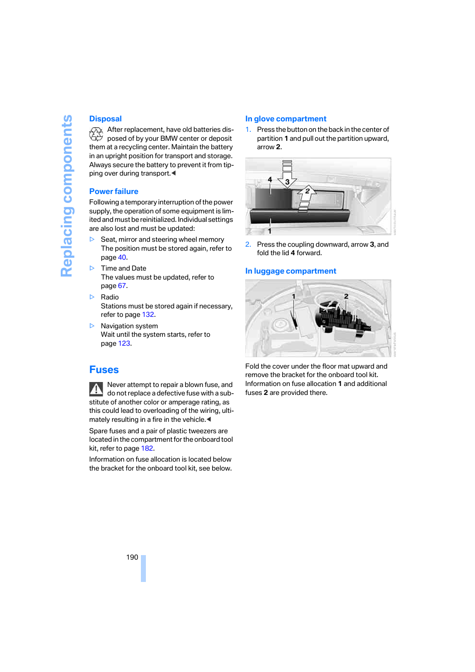 Fuses, Replacing components | BMW M6 Coupe 2006 User Manual | Page 192 / 227