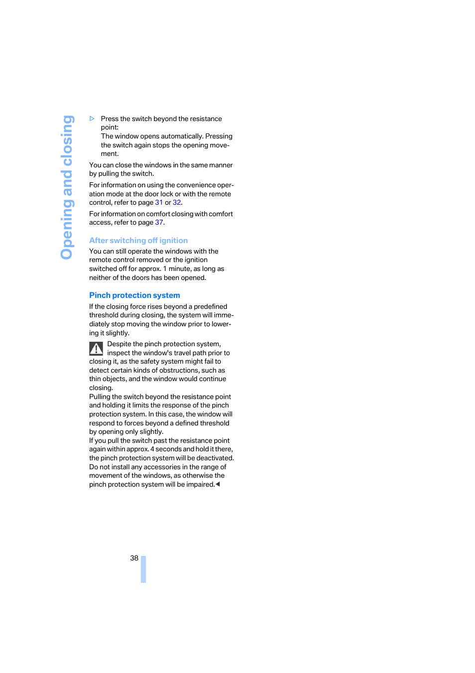 Opening and closing | BMW M6 Coupe 2006 User Manual | Page 40 / 227