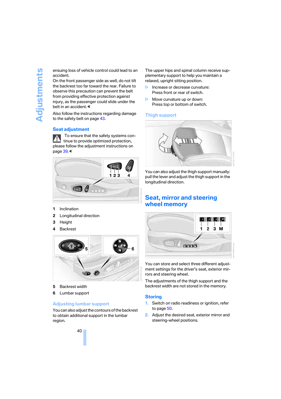 Seat, mirror and steering wheel memory, Adju stmen ts | BMW M6 Coupe 2006 User Manual | Page 42 / 227