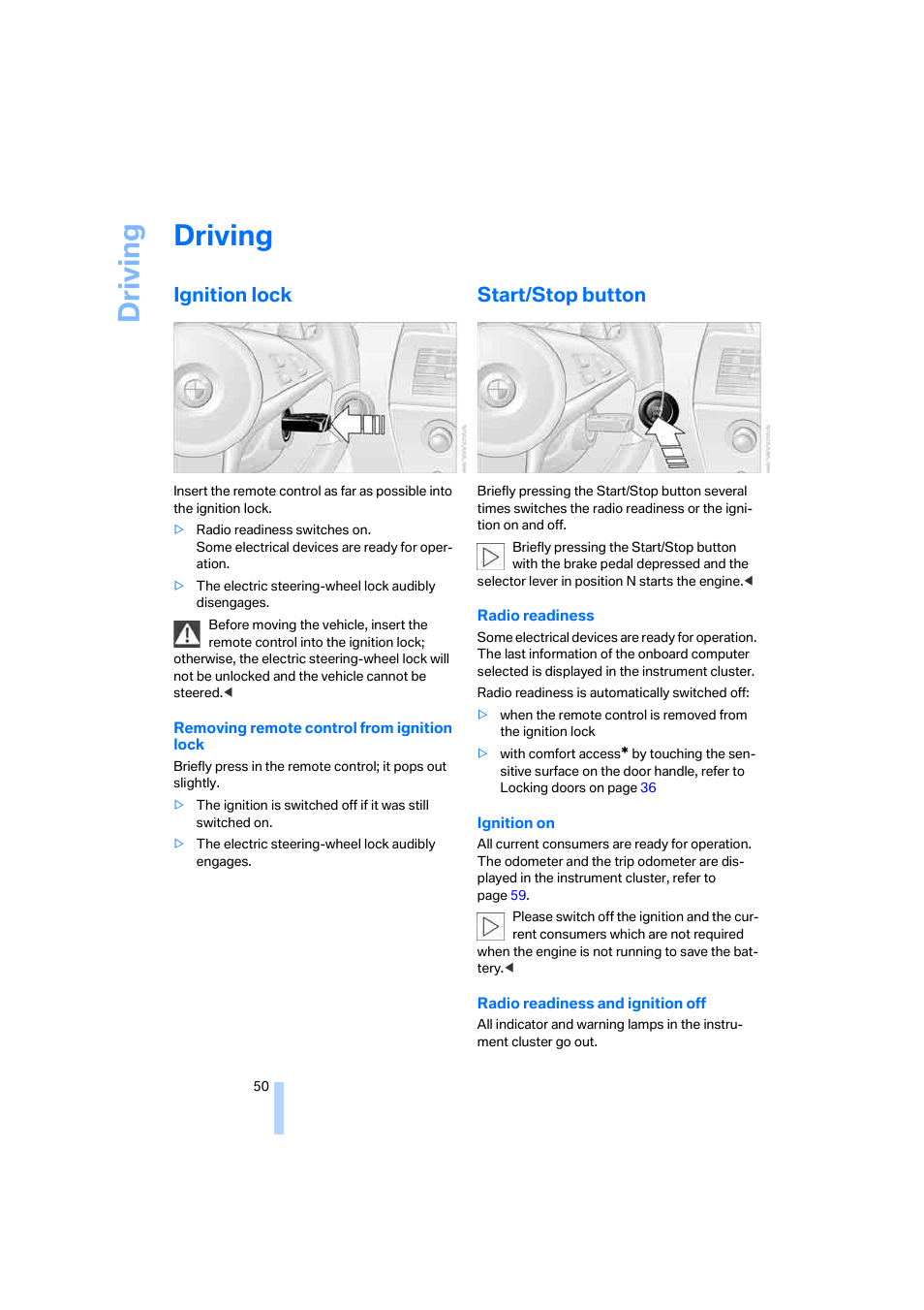 Driving, Ignition lock, Start/stop button | BMW M6 Coupe 2006 User Manual | Page 52 / 227