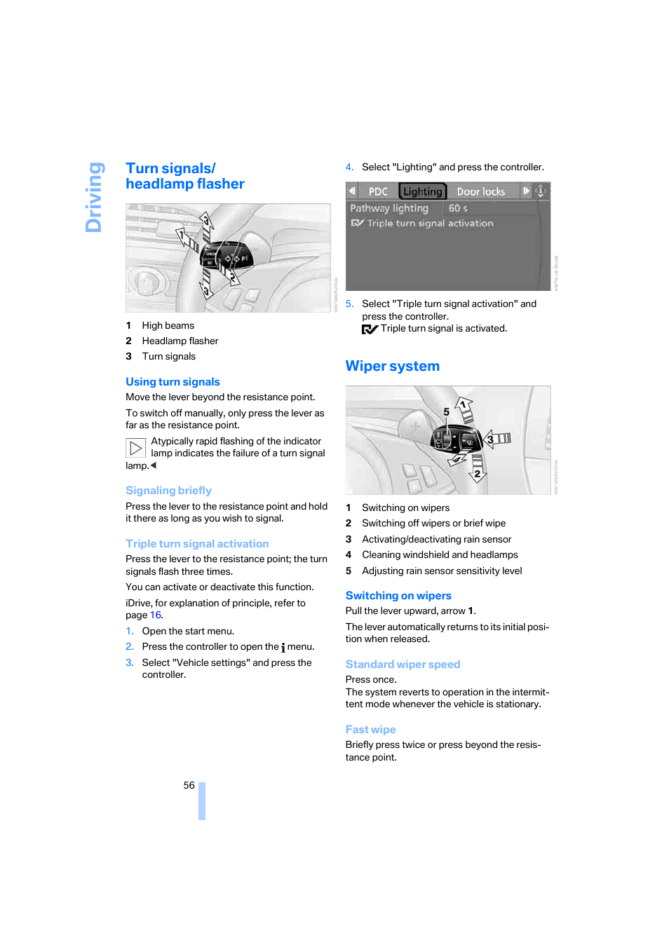 Turn signals/ headlamp flasher, Wiper system, Driving | BMW M6 Coupe 2006 User Manual | Page 58 / 227