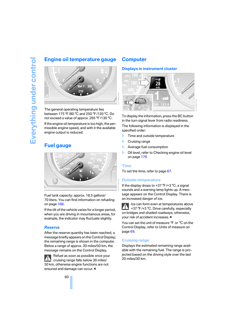 Engine oil temperature gauge, Fuel gauge, Computer | Eve ryth ing un de r co nt rol | BMW M6 Coupe 2006 User Manual | Page 62 / 227