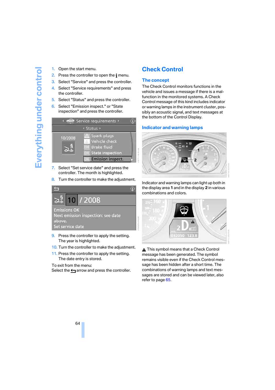 Check control, T check control f, Eve ryth ing un de r co nt rol | BMW M6 Coupe 2006 User Manual | Page 66 / 227