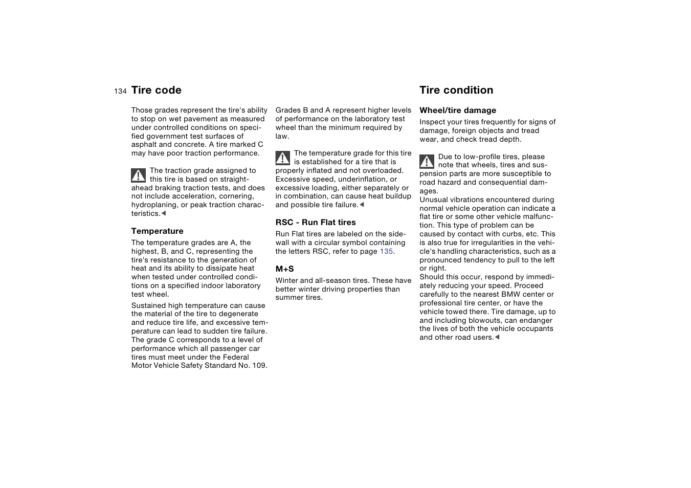 Tire condition, Tire code | BMW 325Ci Coupe 2005 User Manual | Page 134 / 190