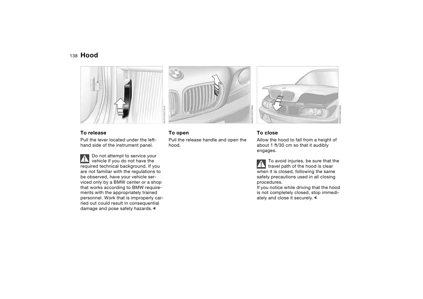 In the engine compartment, Hood | BMW 325Ci Coupe 2005 User Manual | Page 138 / 190