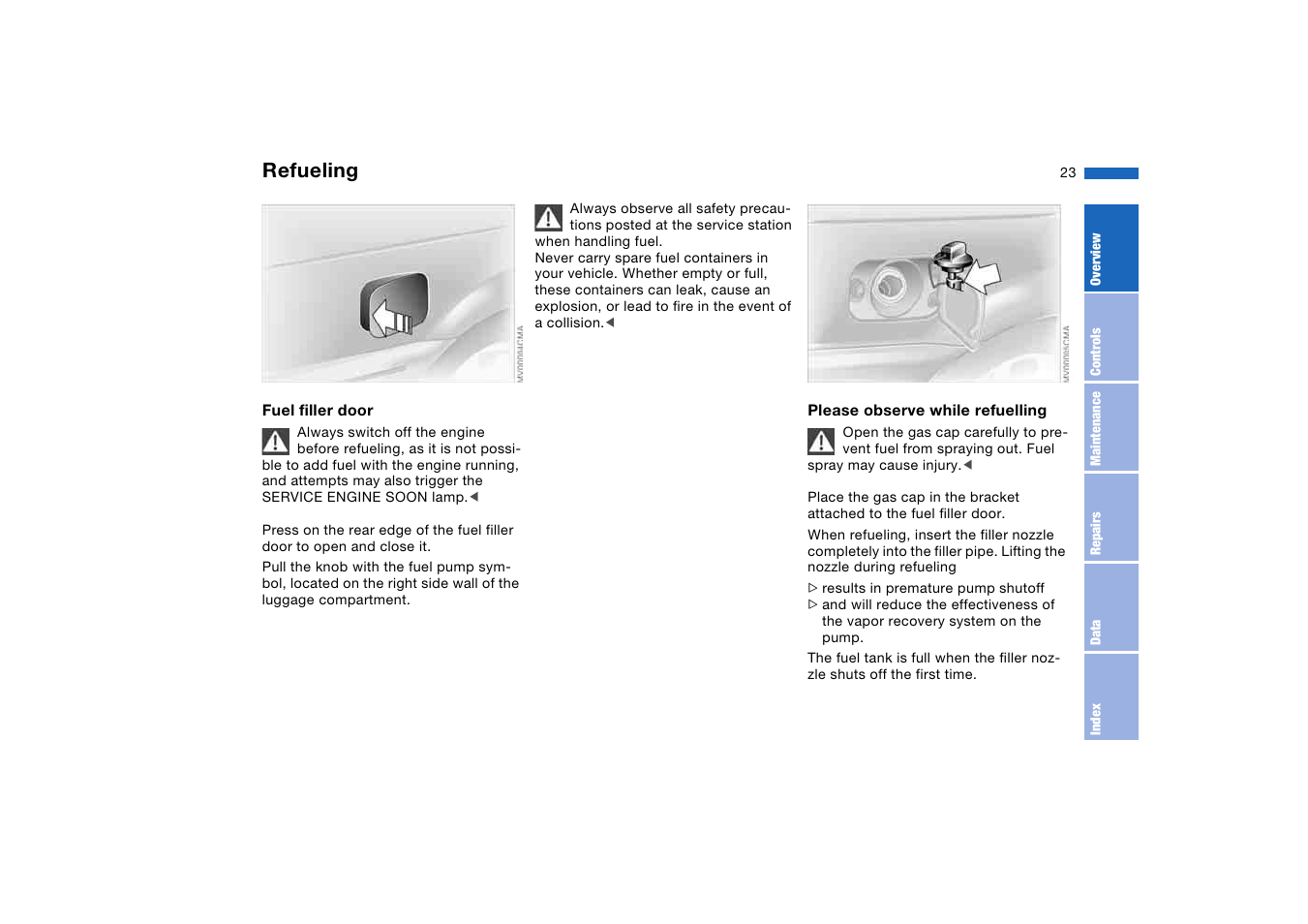 Refueling | BMW 325Ci Coupe 2005 User Manual | Page 23 / 190