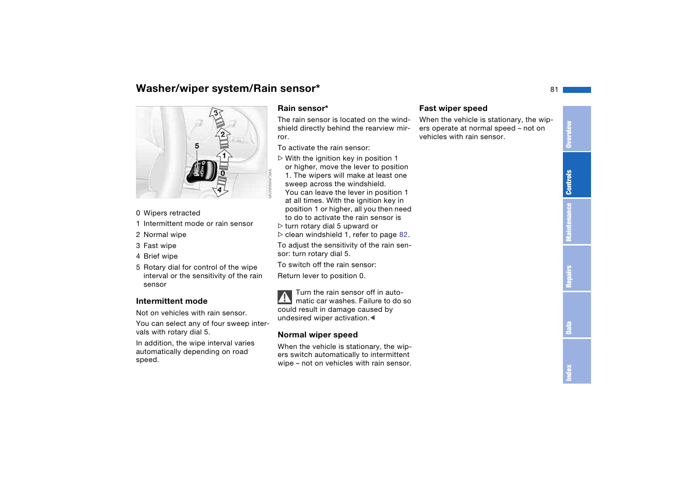 Washer/wiper system, Washer/wiper system/rain, Sensor | Washer/wiper system/rain sensor | BMW 325Ci Coupe 2005 User Manual | Page 81 / 190